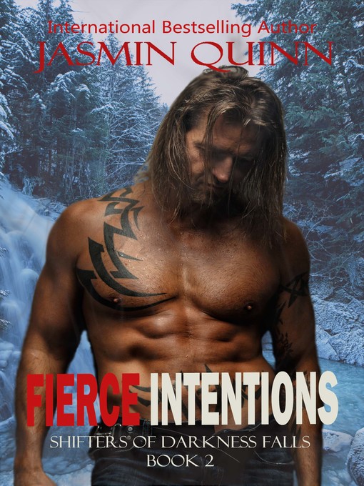 Title details for Fierce Intentions by Jasmin Quinn - Available